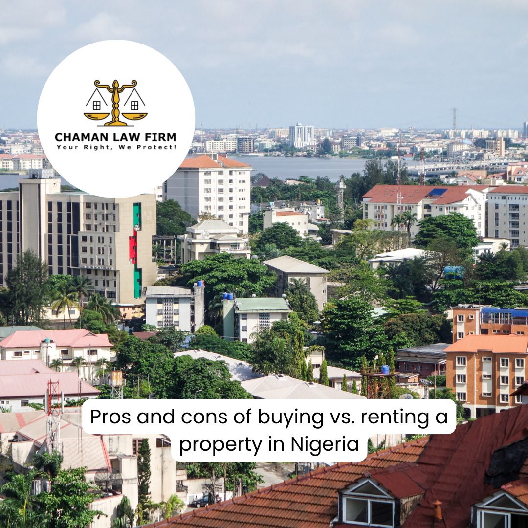 Pros and Cons Of Buying vs. Renting a Property In Nigeria