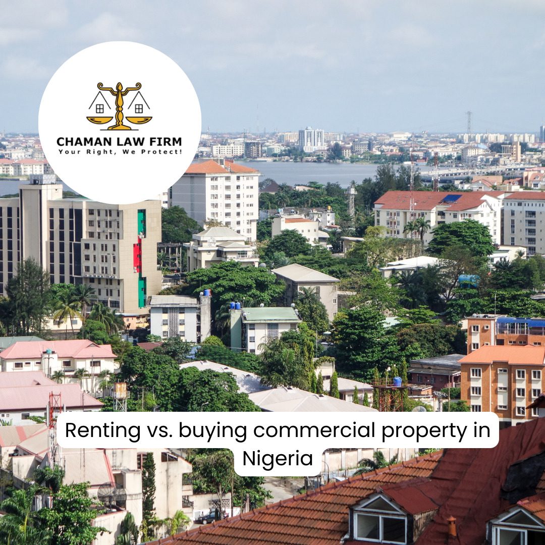 Renting vs. Buying Commercial Property In Nigeria