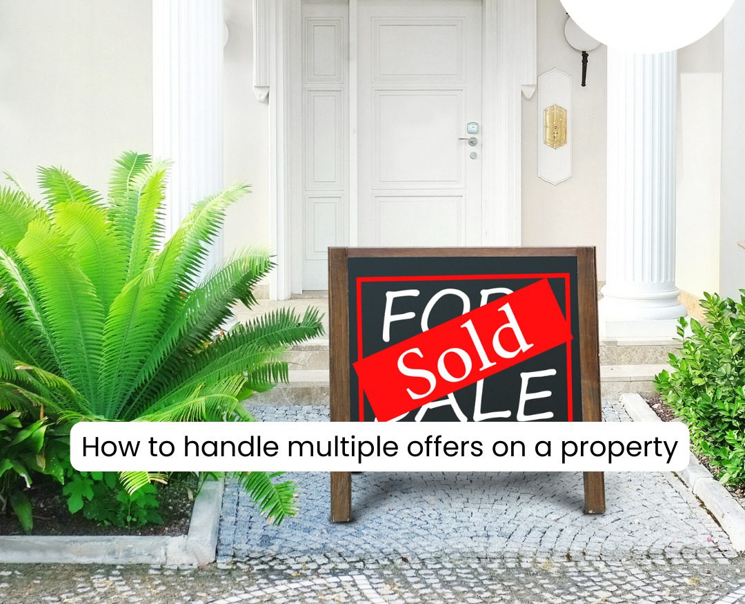 How To Handle Multiple Offers On A Property